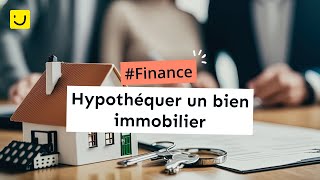 Hypothéquer un bien immobilier [upl. by Refinney]