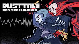 Dusttale  Red Megalovania Metal Remix by NyxTheShield [upl. by Hackney]