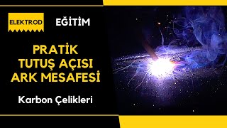 Kaynak Nasıl Yapılır Pratiğin Önemi Doğru Tutuş Açısı Ark Mesafesi Nedir  Ustasına Sorduk 2 [upl. by Ardnaxila]