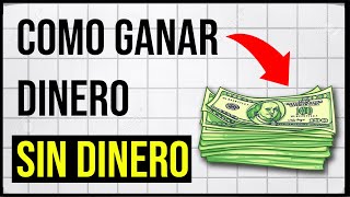 Como Ganar Dinero SIN DINERO  Aprende el SECRETO 🧲 [upl. by Otilegna]