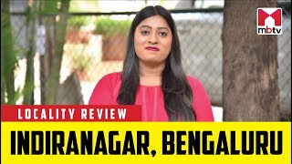 Locality Review Indiranagar Bengaluru [upl. by Pinchas]