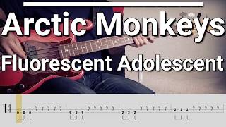 Arctic Monkeys  Fluorescent Adolescent Bass Cover Tabs [upl. by Lahey]