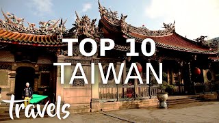 Top 10 Reasons to Visit Taiwan  MojoTravels [upl. by Jeane278]