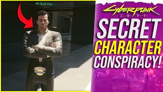 Cyberpunk 2077’s SECRET Character  Mr Blue Eyes amp His Dark Story Explained [upl. by Yknarf]