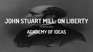 John Stuart Mill  On Liberty [upl. by Adikam]