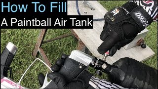 How To Fill Your Paintball Tank [upl. by Eislek768]