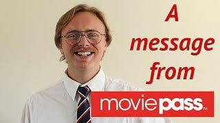 A Message From MoviePass [upl. by Cirre469]