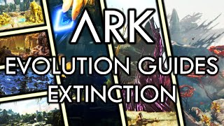 ARK Evolution Guides  Extinction [upl. by Rolo]