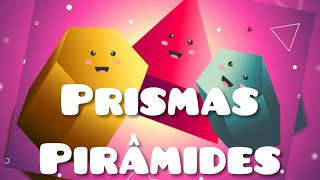 PRISMAS E PIRÂMIDES [upl. by Zarah]