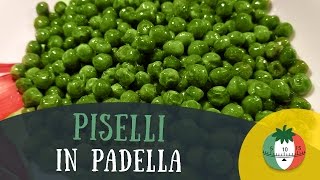 Piselli in PADELLA [upl. by Stoops]