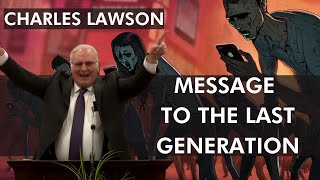 Most Important Message Of This Generation Youll Ever Hear Charles Lawson  2021  Prophetic Word [upl. by Neerac]