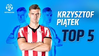 TOP 5 Krzysztof Piątek [upl. by Dorcus715]