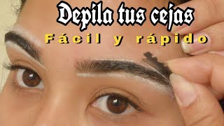 COMO DEPILARSE LAS CEJAS EN CASA [upl. by Onaivlis]