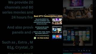 Best IPTV Subscription 2023 [upl. by Ecyrb]