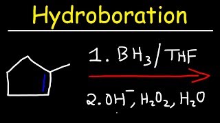 Hydroboration  Oxidation Reaction Mechanism [upl. by Oidacra]