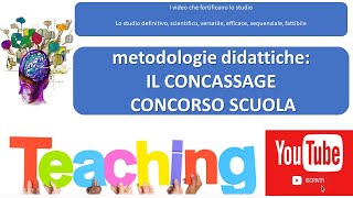 metodologie didattiche IL CONCASSAGE  CONCORSO SCUOLA [upl. by Anidan]