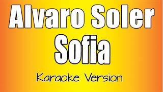 Alvaro Soler  Sofia Karaoke Version [upl. by Gould894]