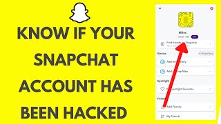 Snapchat Hacked How To Know If Your Snapchat Account Has Been Hacked [upl. by Ladin]