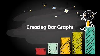 Creating Bar Graphs [upl. by Anitac]