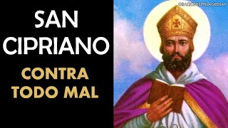 Oración a San Cipriano contra todo mal [upl. by Ativoj]