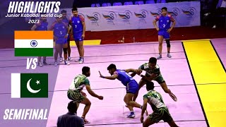 INDIA VS PAKISTAN Semi Final Junior Kabaddi world cup 2023 Highlights [upl. by Lotus]