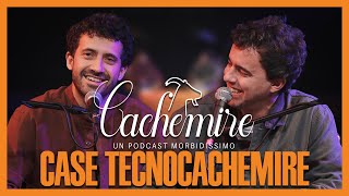 Cachemire Podcast S3  Episodio 16 Case Tecnocachemire [upl. by Laroc2]