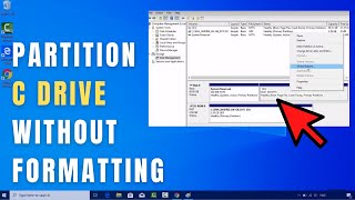 How to Partition C Drive on Windows 10 Without Formatting [upl. by Perrie]