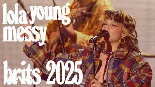 Lola Young  Messy Live from The BRIT Awards 2025 [upl. by Kerstin230]