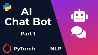 Chat Bot With PyTorch  NLP And Deep Learning  Python Tutorial Part 1 [upl. by Llydnek]