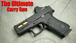 The Ultimate Carry Gun Custom Glock 43X [upl. by Lezirg]