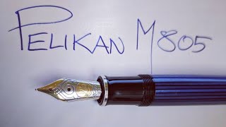 Pelikan M805 Extra Fine Nib Review [upl. by Autrey]