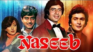 Naseeb Hindi Full Movie Best Facts and Review  Amitabh Bachchan Rishi Kapoor Hema Malini [upl. by Netfa]