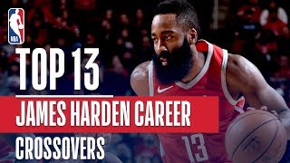 James Harden Top 13 Career CROSSOVERS [upl. by Ayle]