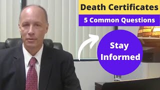 Death Certificates  5 Common Questions [upl. by Niple]