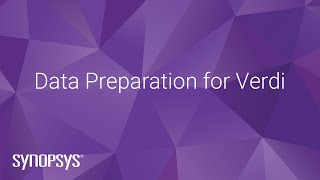 Data Preparation for Verdi  Synopsys [upl. by Patricia]