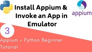 Appium Python Tutorial  How to open an app in Android Emulator [upl. by Schiffman62]