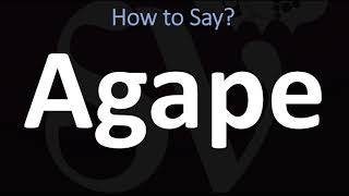 How to Pronounce Agape Greek Goddess of LOVE [upl. by Ojillib]