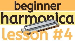 Beginner Harmonica Lesson 4  Learning Songs [upl. by Klara]