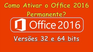 Como Ativar o Office 2016 Permanente [upl. by Aneladdam]