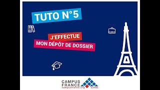 Tutoriel 5  Je dépose mon dossier papier Campus France [upl. by Yntrok]