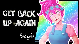 【SEDGEIE】» Get back up again • Trolls • « [upl. by Idden]