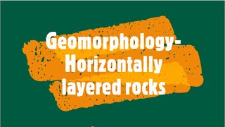 Gr 11 Geomorphology Horizontally layered rocks [upl. by Llenahs250]