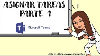 ASIGNAR TAREAS EN TEAMS PARTE 1 [upl. by Narbig]