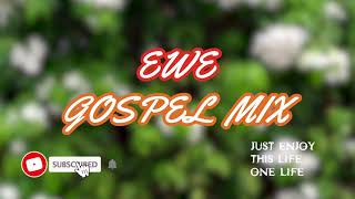 Ewe Gospel Mix [upl. by Doowle]