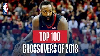 NBAs Top 100 Crossovers of 2018 [upl. by Jardena970]