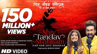 Shiv Tandav Stotram Har Har Shiv Shankar Sachet TandonParampara Tandon  Bhushan Kumar TSeries [upl. by Mirak]