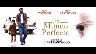 UN MUNDO PERFECTO  A PERFECT WORLD [upl. by Neural]