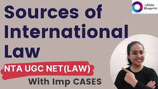 Sources of Public International Law NTA UGC NET LAW  with CASES [upl. by Alejoa]