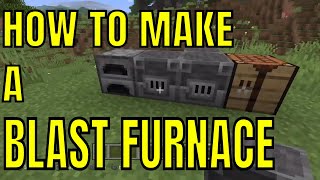 How To Make A Blast Furnace in Minecraft [upl. by Fotinas]