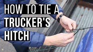 How To Tie A Truckers Hitch [upl. by Eldnik]